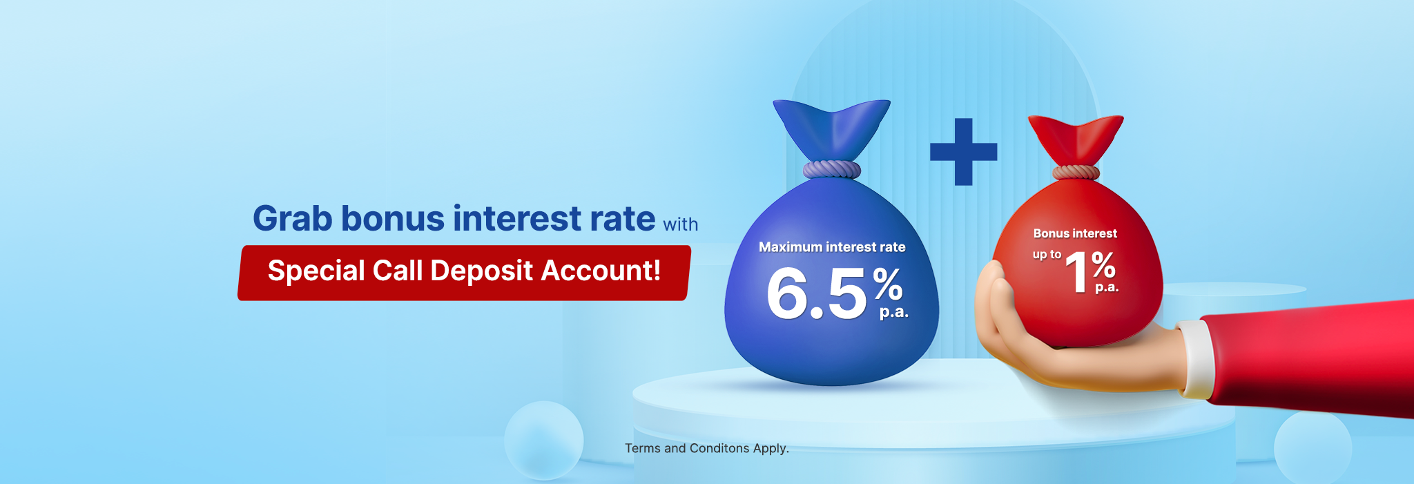 Grab bonus interest rate with Special Call Deposit Account